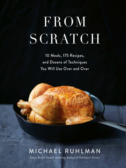 Title details for From Scratch by Michael Ruhlman - Available